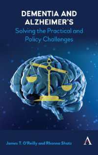 Dementia and Alzheimer's : Solving the Practical and Policy Challenges