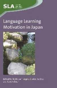 日本における言語学習の動機づけ<br>Language Learning Motivation in Japan (Second Language Acquisition)