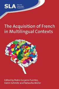 The Acquisition of French in Multilingual Contexts (Second Language Acquisition)