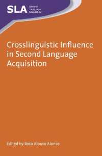 第二言語習得への言語横断的影響<br>Crosslinguistic Influence in Second Language Acquisition (Second Language Acquisition)