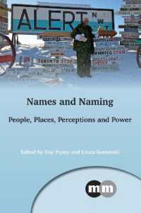 名前と名づけの言語学<br>Names and Naming : People, Places, Perceptions and Power (Multilingual Matters)