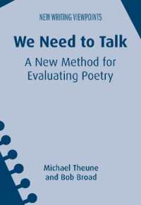 We Need to Talk : A New Method for Evaluating Poetry (New Writing Viewpoints)