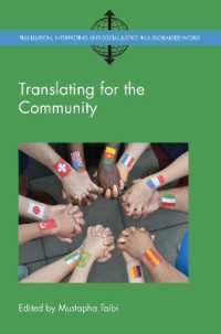 Translating for the Community (Translation, Interpreting and Social Justice in a Globalised World)