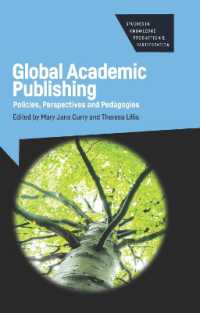 グローバル学術出版<br>Global Academic Publishing : Policies, Perspectives and Pedagogies (Studies in Knowledge Production and Participation)