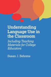 実践重視の大学英語教育入門（教材収録）<br>Understanding Language Use in the Classroom : Including Teaching Materials for College Educators