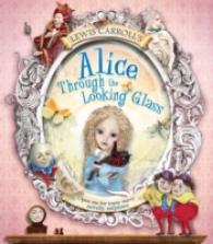 Lewis Carroll's Alice through the Looking Glass