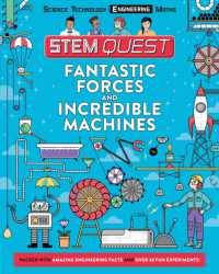 ニック・アーノルド著『工作でわかるモノのしくみ（子どもの科学　ＳＴＥＭ体験ブック）』（原書）<br>Fantastic Forces and Incredible Machines : Packed with amazing engineering facts and fun experiments (Stem Quest Ks2)