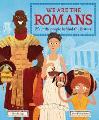 We Are the Romans : Meet the People Behind the History (We Are The..)