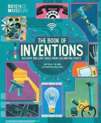 Science Museum Book of Inventions : Amazing Ideas That Changed the World
