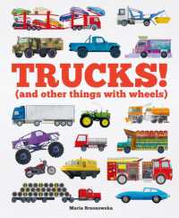 Trucks! : (and Other Things with Wheels) (Things That Go)
