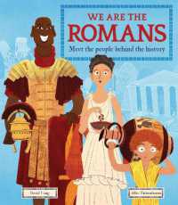 We Are the Romans : Meet the People Behind the History (We Are The..)