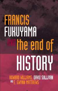 Francis Fukuyama and the End of History (Political Philosophy Now) （2ND）