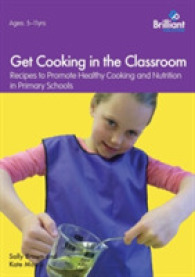 Get Cooking in the Classroom : Recipes to Promote Healthy Cooking and Nutrition in Primary Schools