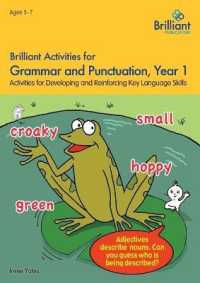 Brilliant Activities for Grammar and Punctuation, Year 1 : Activities for Developing and Reinforcing Key Language Skills