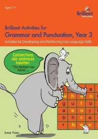 Brilliant Activities for Grammar and Punctuation, Year 3 : Activities for Developing and Reinforcing Key Language Skills