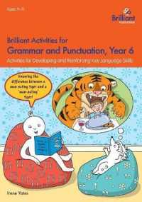 Brilliant Activities for Grammar and Punctuation, Year 6 : Activities for Developing and Reinforcing Key Language Skills