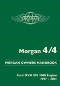 Morgan 4/4 Morgan Owners Handbook (Ford Mvh Efi 1800 Engines 1997-2001) -- Paperback / softback