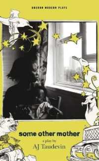 Some Other Mother (Oberon Modern Plays)