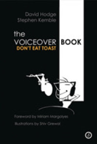The Voiceover Book : Don't Eat Toast