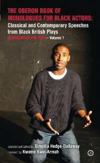 The Oberon Book of Monologues for Black Actors : Classical and Contemporary Speeches from Black British Plays: Monologues for Men Volume 1