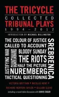 The Tricycle : Collected Tribunal Plays 1994-2012