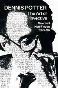 The Art of Invective : Selected Non-Fiction 1953-1994
