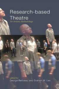 Research-based Theatre : An Artistic Methodology