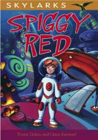 Spiggy Red (Skylarks) -- Paperback / softback