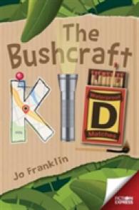 Bushcraft Kid (Fiction Express) -- Paperback / softback
