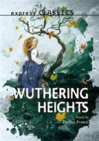 Express Classics: Wuthering Heights (Express Classics) -- Paperback / softback