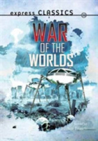 Express Classics: the War of the Worlds (Express Classics)