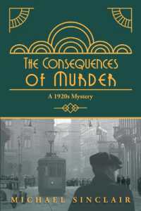 The Consequences of Murder : A 1920s Mystery