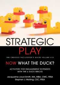 Strategic Play : The Creative Facilitator's Guide Volume #12
