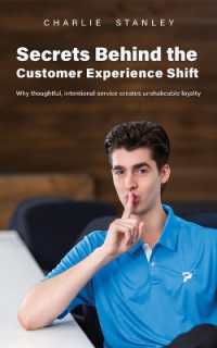 Secrets Behind the Customer Experience Shift : Why thoughtful, intentional service creates unshakeable loyalty （Updated）