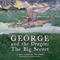 George and the Dragon : The Big Secret