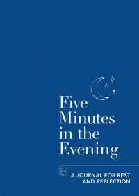 Five Minutes in the Evening : A Journal for Rest and Reflection (Five Minutes)