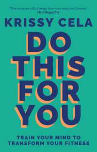 Do This for You : Train Your Mind to Transform Your Fitness