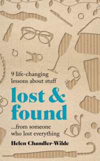 Lost & Found : 9 life-changing lessons about stuff from someone who lost everything -- Paperback (English Language Edition)