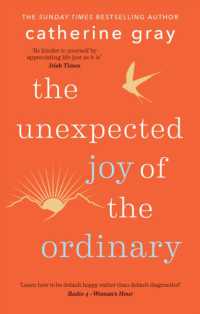 The Unexpected Joy of the Ordinary (The Unexpected Joy of)