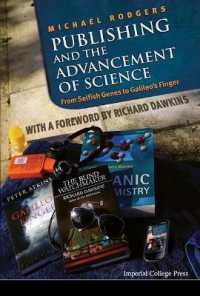 ポピュラーサイエンス出版の内幕<br>Publishing and the Advancement of Science: From Selfish Genes to Galileo's Finger