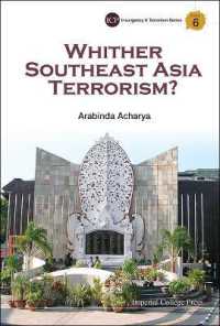 東南アジアのテロリズム<br>Whither Southeast Asia Terrorism? (Insurgency and Terrorism Series)