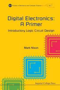 Digital Electronics: A Primer - Introductory Logic Circuit Design (Primers in Electronics and Computer Science)