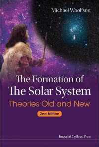 太陽系の形成（第２版）<br>Formation of the Solar System, The: Theories Old and New (2nd Edition) （2ND）