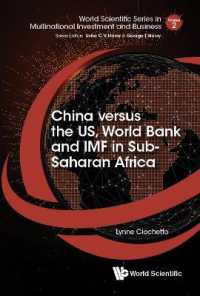 China Versus the Us, World Bank and IMF in Sub-saharan Africa (World Scientific Series in Multinational Investment and Business)
