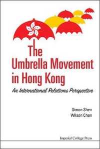 Umbrella Movement in Hong Kong from Comparative Perspectives, The: Strategies and Legacies