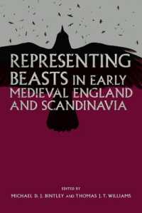 Representing Beasts in Early Medieval England and Scandinavia (Anglo-saxon Studies)