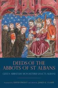 The Deeds of the Abbots of St Albans : Gesta Abbatum Monasterii Sancti Albani