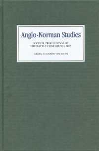 Anglo-Norman Studies XXXVIII : Proceedings of the Battle Conference 2015 (Anglo-norman Studies)