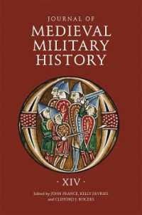 Journal of Medieval Military History : Volume XIV (Journal of Medieval Military History)
