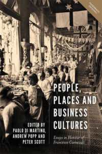 People, Places and Business Cultures : Essays in Honour of Francesca Carnevali (People, Markets, Goods: Economies and Societies in History)